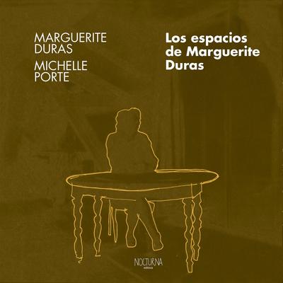 Los espacios de Marguerite Duras